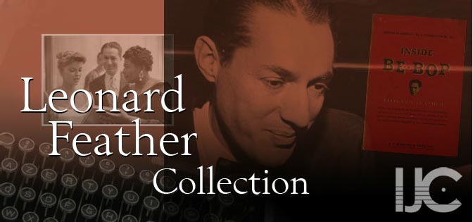 Leonard Feather Collection - IJC